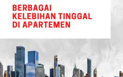 Berbagai 5 Kelebihan Tinggal di Apartemen ?