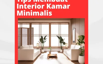 Tips Membuat Interior Kamar Minimalis