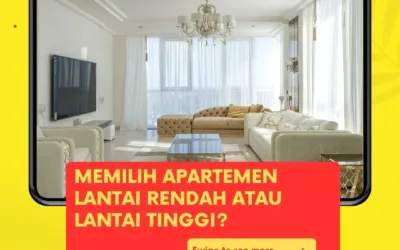 MEMILIH APARTEMEN LANTAI RENDAH ATAU LANTAI TINGGI?