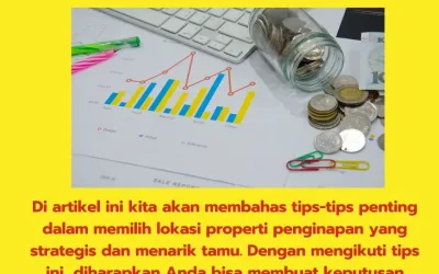 Tips Memilih Lokasi untuk Investasi Bisnis Penginapan dengan Pasar Business Traveler