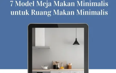 7 Model Meja Makan Minimalis untuk Ruang Makan Minimalis