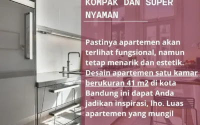 Desain Apartemen Mungil 41 m2 yang Kompak dan Super Nyaman